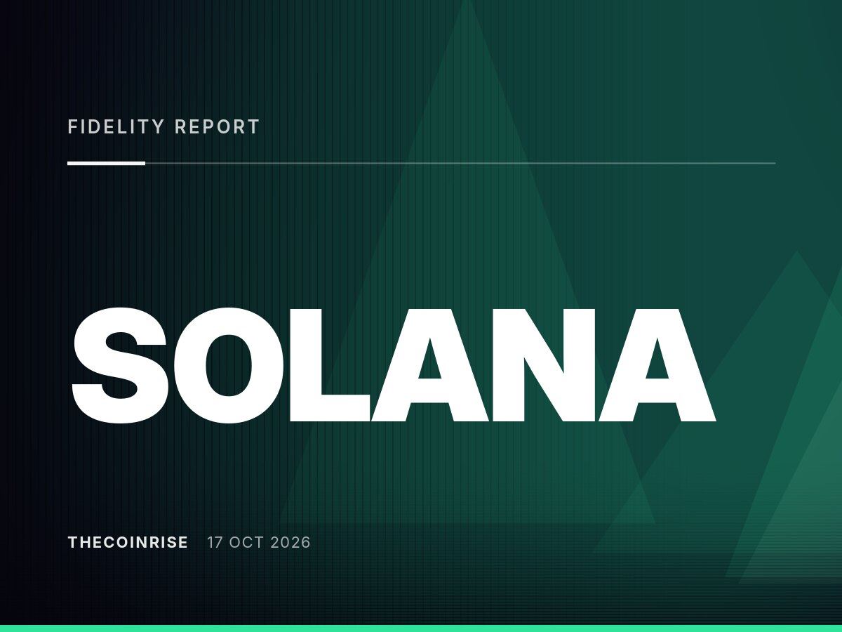 Fidelity报告称Solana网络韧性十足，但指出需关注集中风险